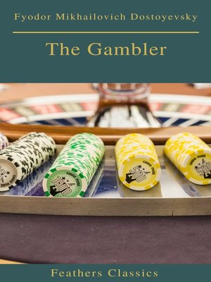cover image of The Gambler (Feathers Classics)